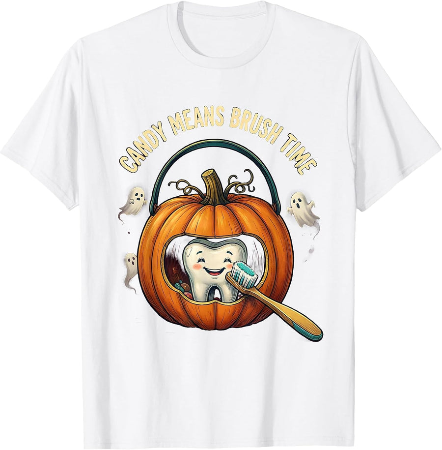 Men's Candy Means Brush Time Playful Halloween Dentist Dental T-Shirt - White