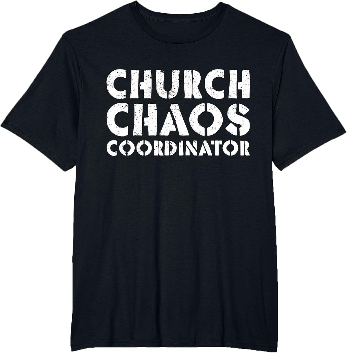 Church Chaos Coordinator Funny Church Pastor Humor T-Shirt - Black