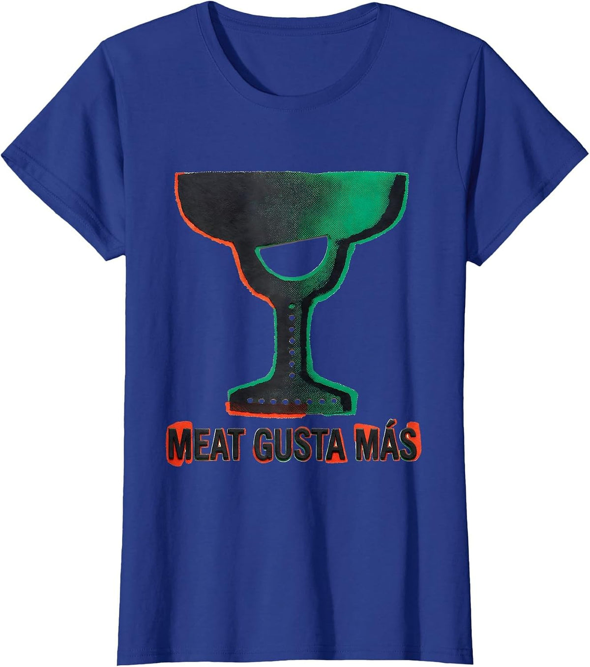 Women's Meat Gusta Más Funny Spanish Pun Cinco De Mayo Party Humor T-Shirt - Royal Blue