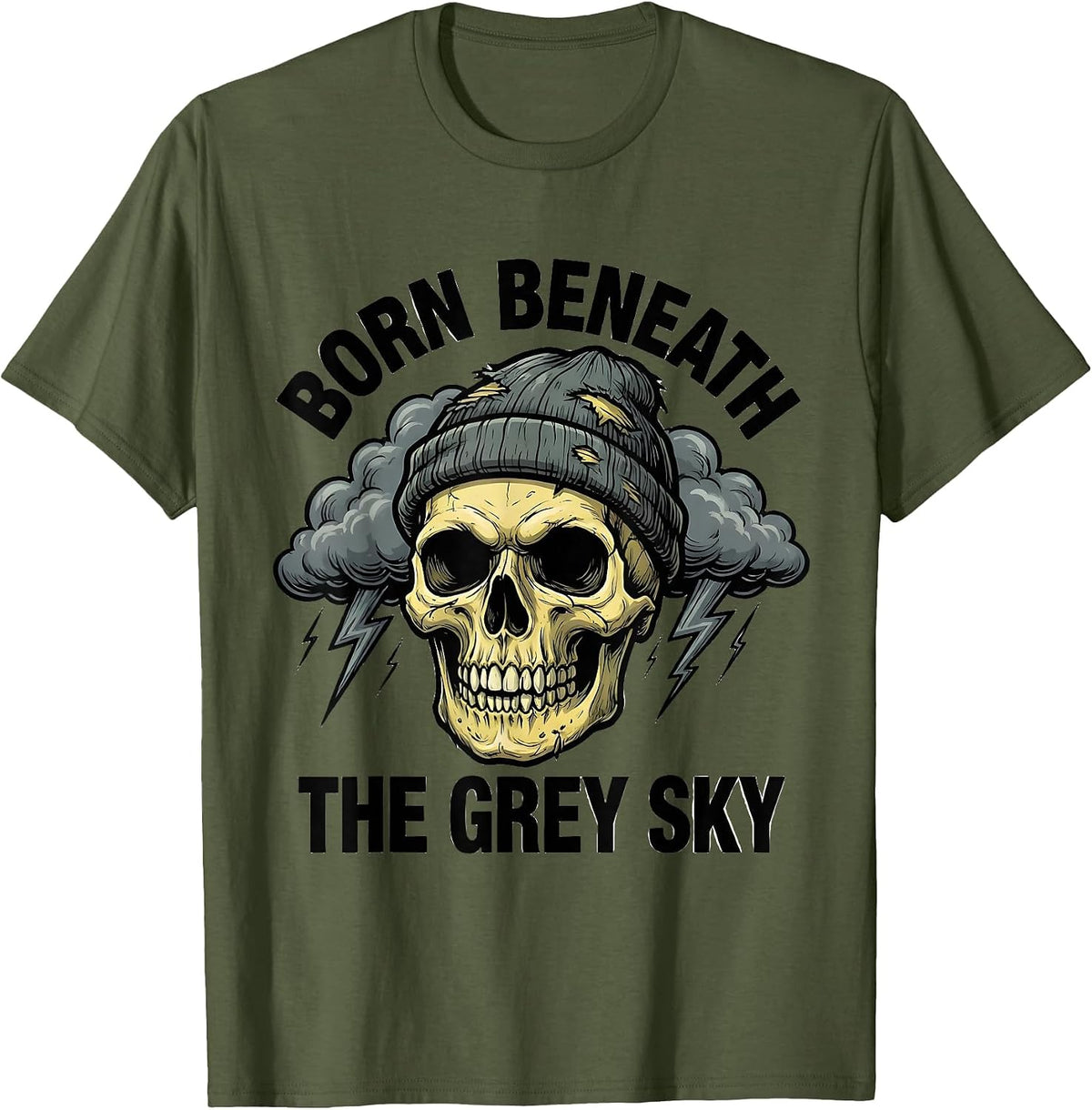 Born Beneath the Grey Sky Grunge Design T-Shirt - Olive Green