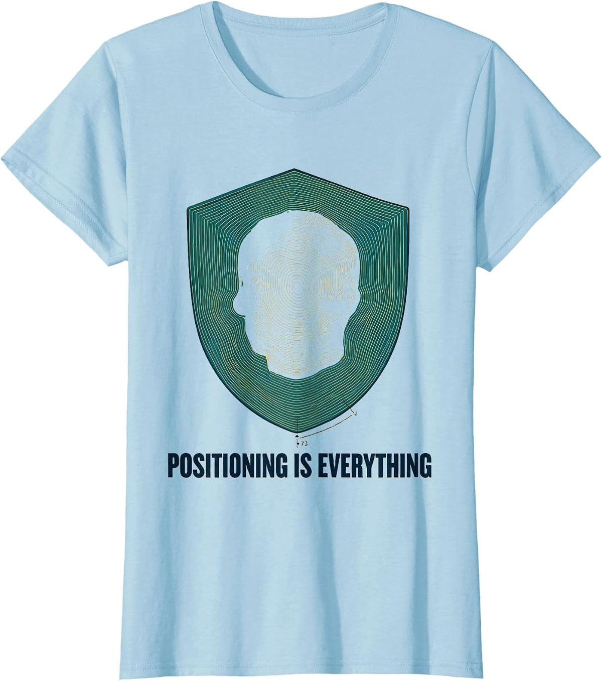 Positioning Is Everything Retro Rad Tech X-Ray Tech T-Shirt - Baby Blue