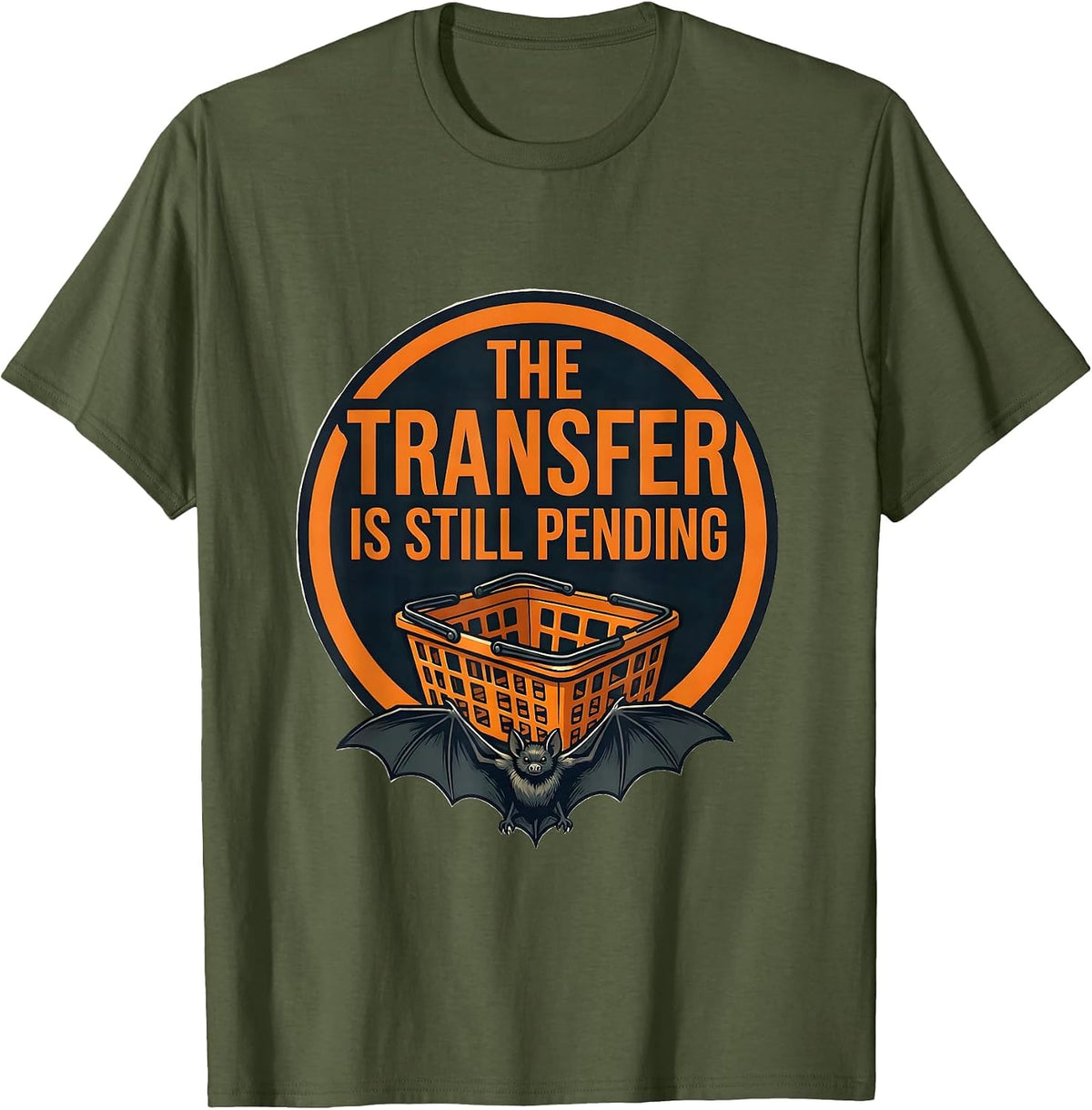 Men's The Transfer Is Still Pending Funny Pharmacy Tech Halloween T-Shirt - Olive Green