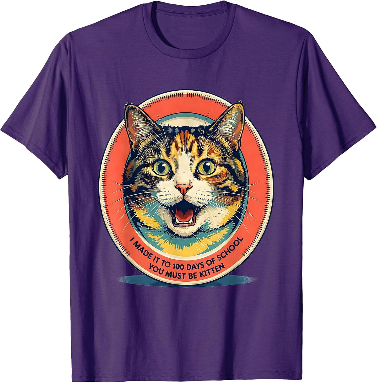 Men's I Made It To 100 Days Of School—You Must Be Kitten Cat T-Shirt - Purple