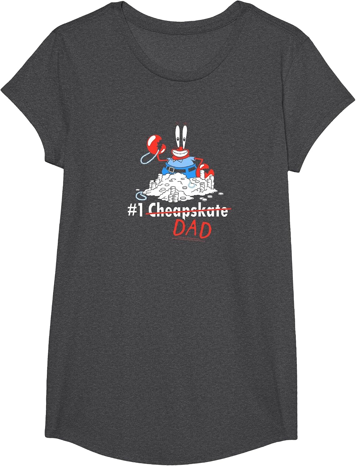 Spongebob Squarepants Mr. Krabs #1 Dad Funny Father's Day T-Shirt - Girls Dark Heather Grey