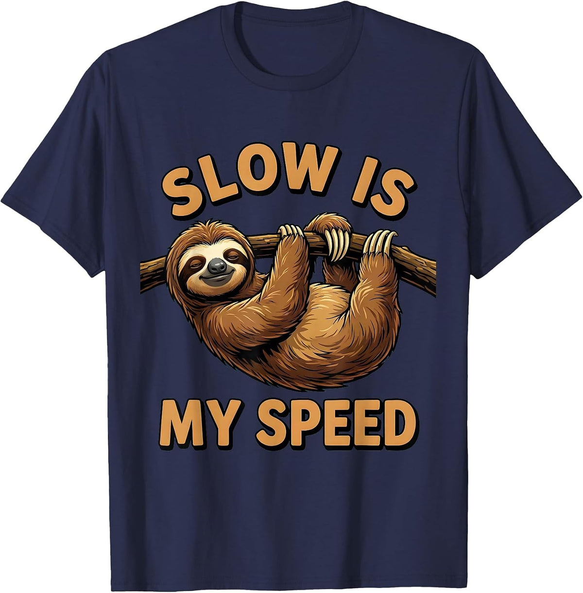 Slow Is My Speed Funny Sloth Lover Cartoon Humor T-Shirt - Navy Blue