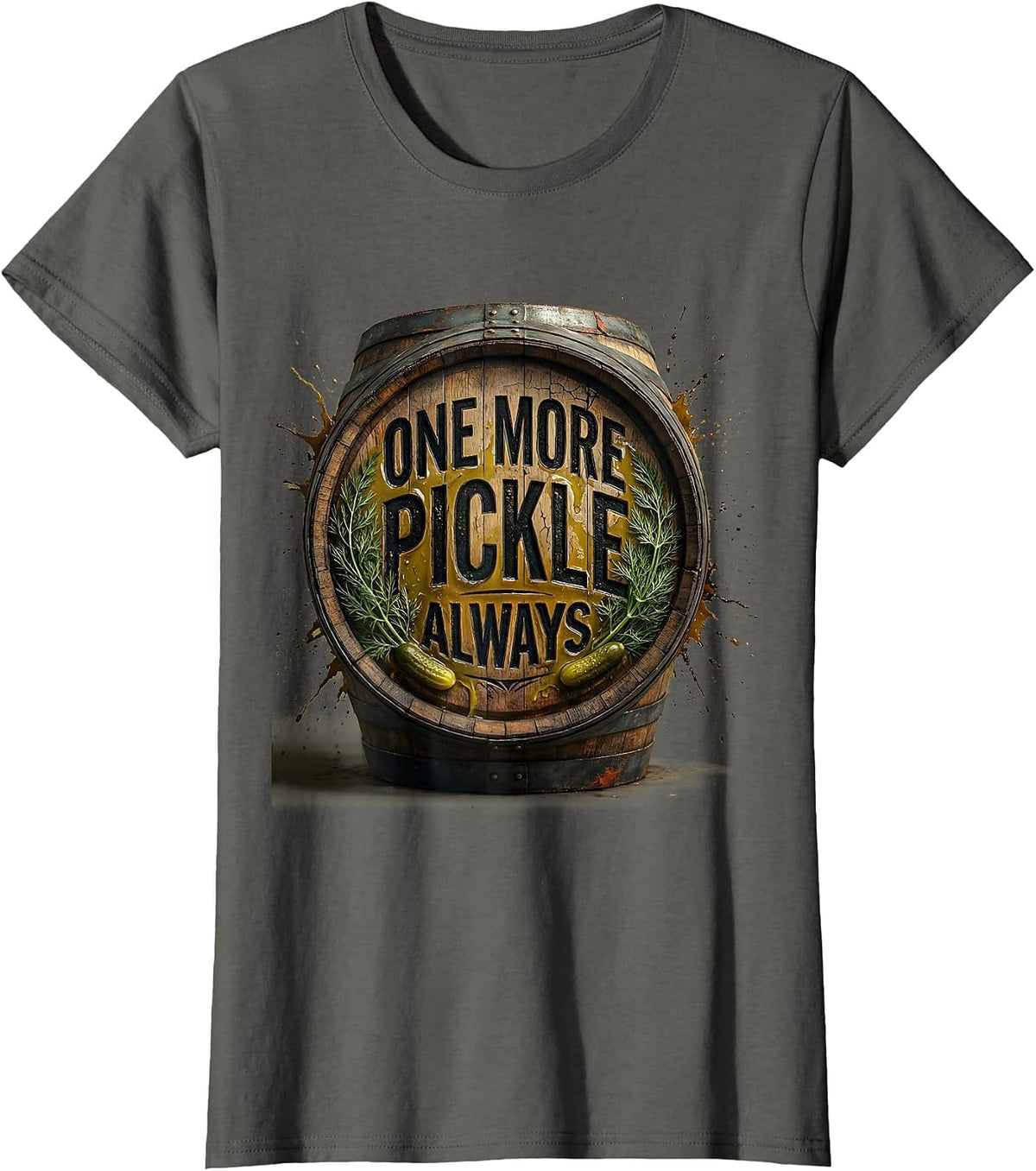Women's One More Pickle Always Funny Food Lover Design T-Shirt - Asphalt Grey