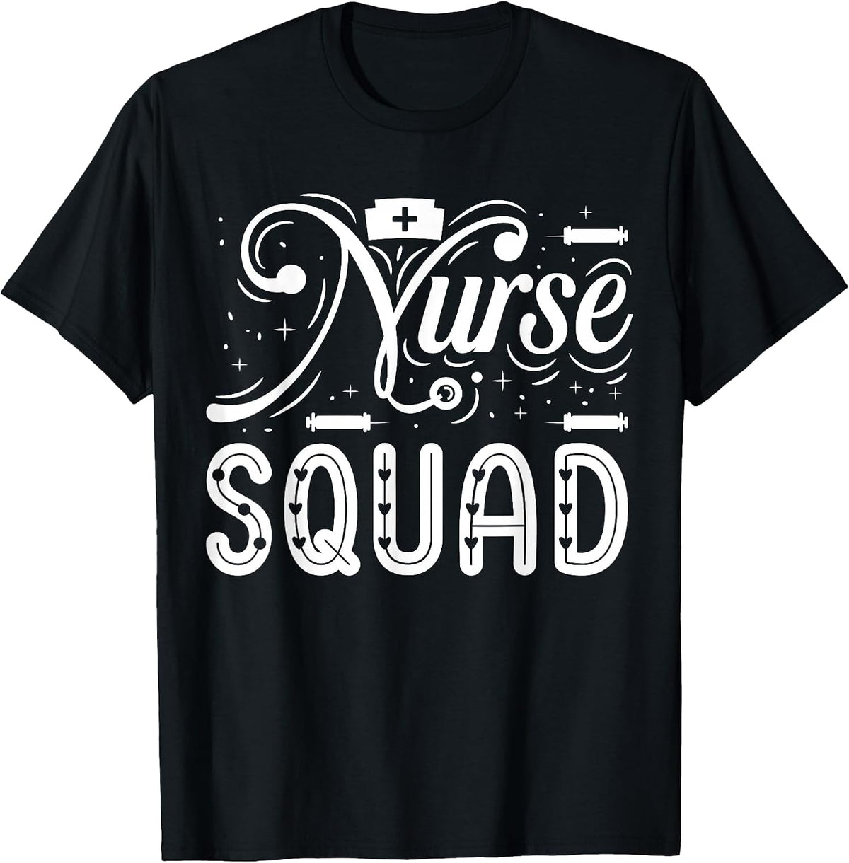 Nurse Squad | Nurse T-Shirt - Black