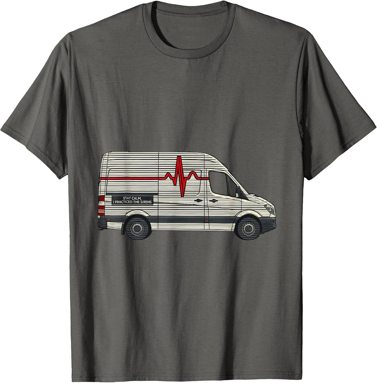 Men's Stay Calm I Practiced The Sirens Funny EMT Paramedic Dark T-Shirt - Asphalt Grey