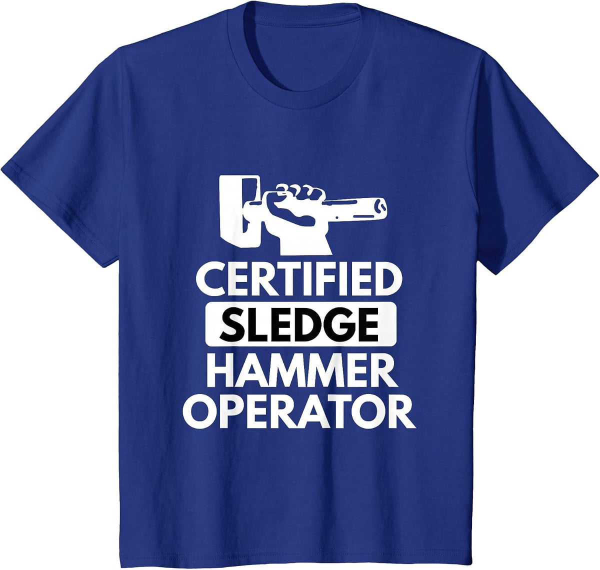 Sledgehammer Operator Funny Ironworker Construction T Shirt T-Shirt - Royal Blue
