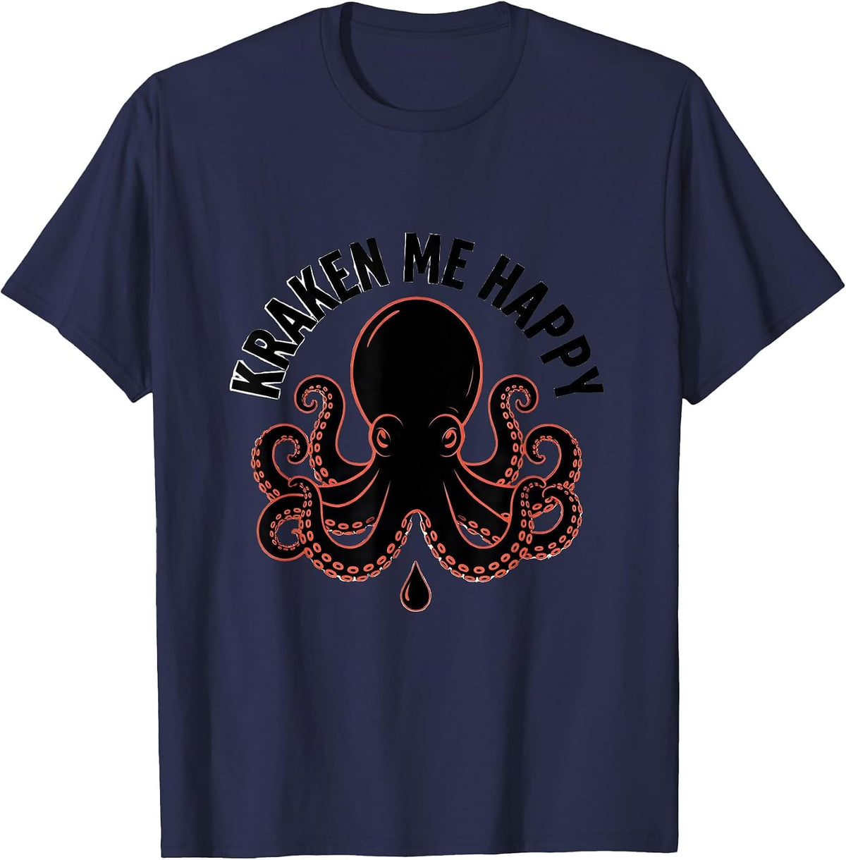 Men's Kraken Me Happy Funny Octopus Lover Vintage Sea Monster T-Shirt - Navy Blue