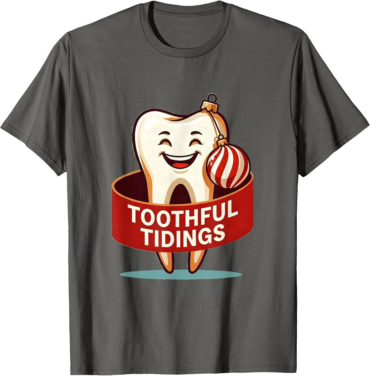 Toothful Tidings Funny Dental Christmas Dentist Dental T-Shirt - Asphalt Grey