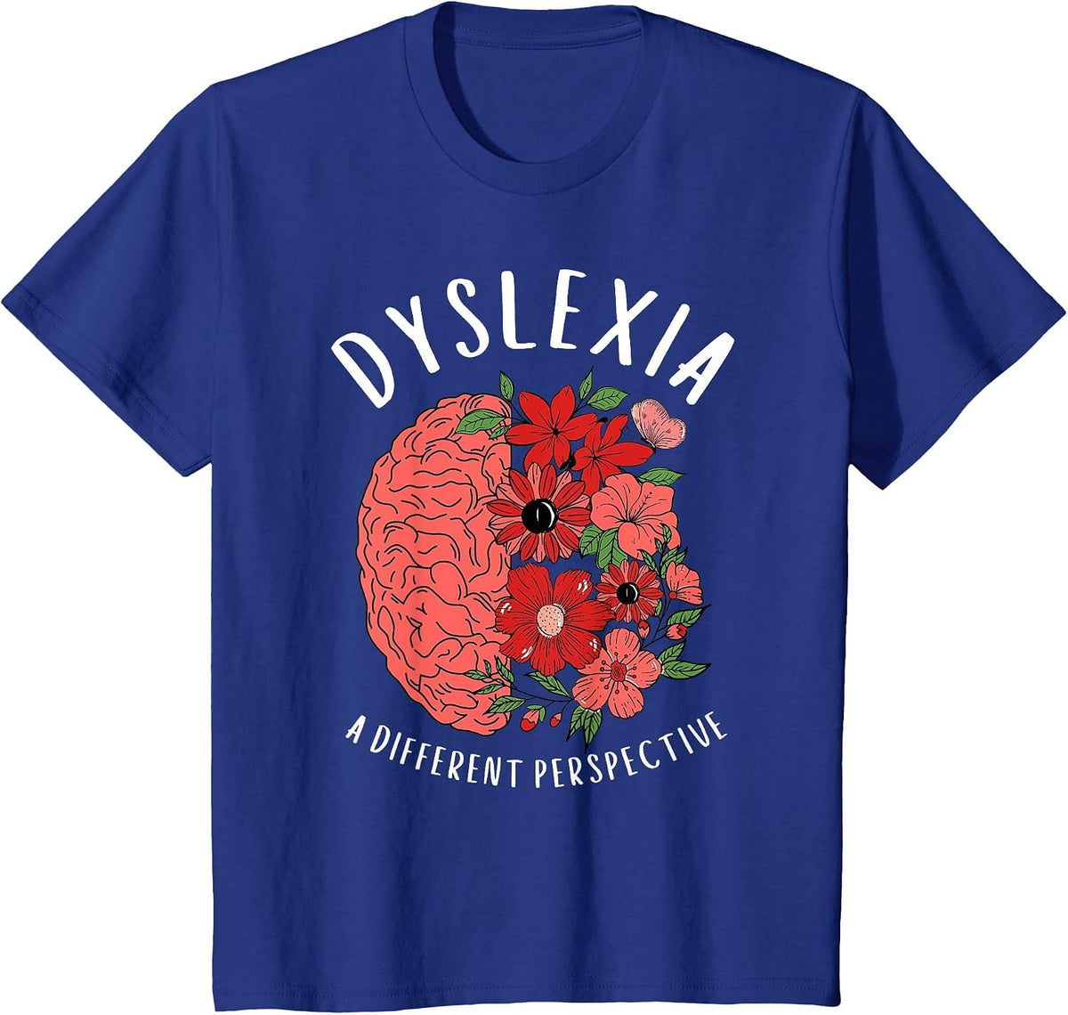 Dyslexia Awareness Dyslexia A Different Perspective Mom T-Shirt - Royal Blue