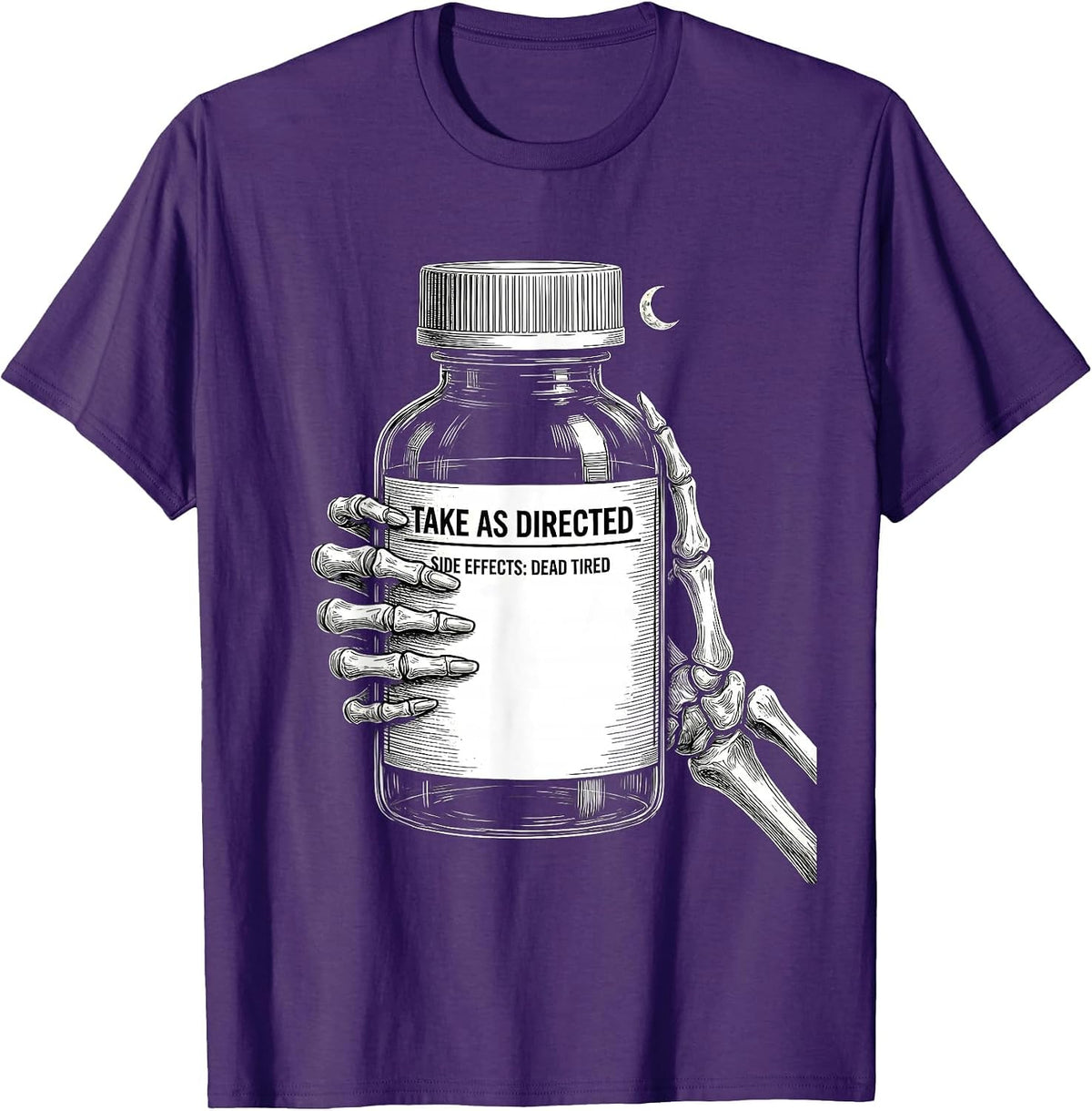 Take As Directed Side Effects Dead Tired Funny Pharmacy Tech T-Shirt - Purple