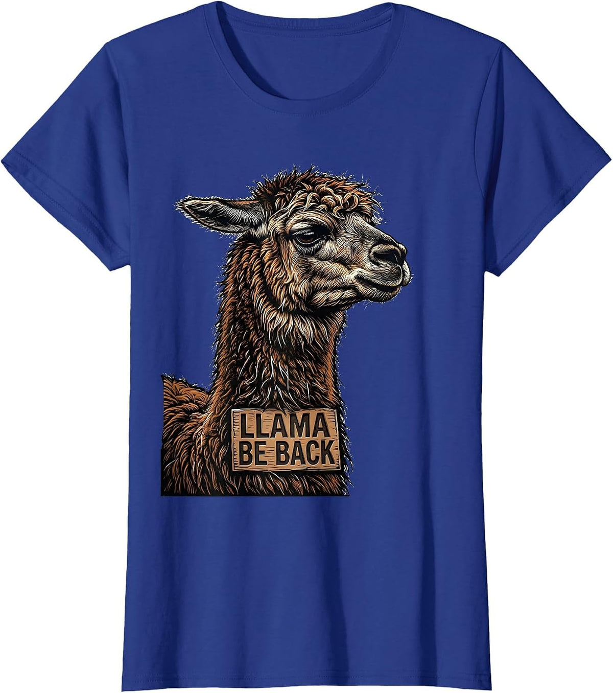 Women's Llama Be Back Funny Llama Alpaca Squad Humor T-Shirt - Royal Blue
