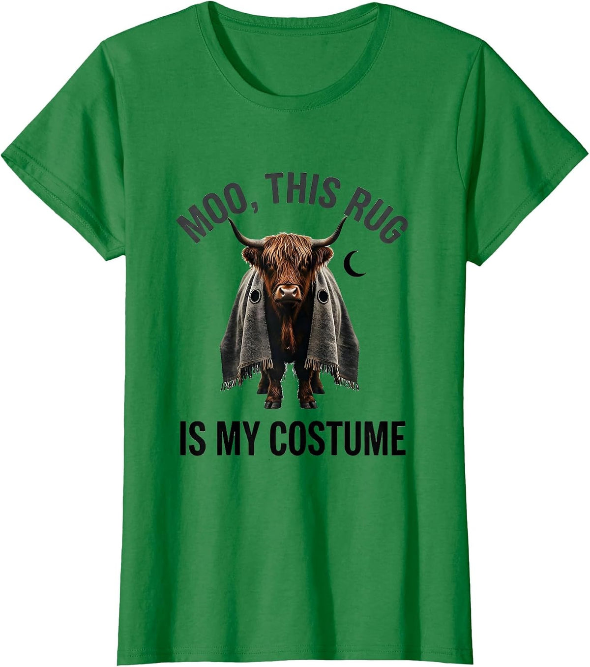 Women's Moo This Rug Is My Costume Funny Highland Cow Halloween T-Shirt - Kelly Green