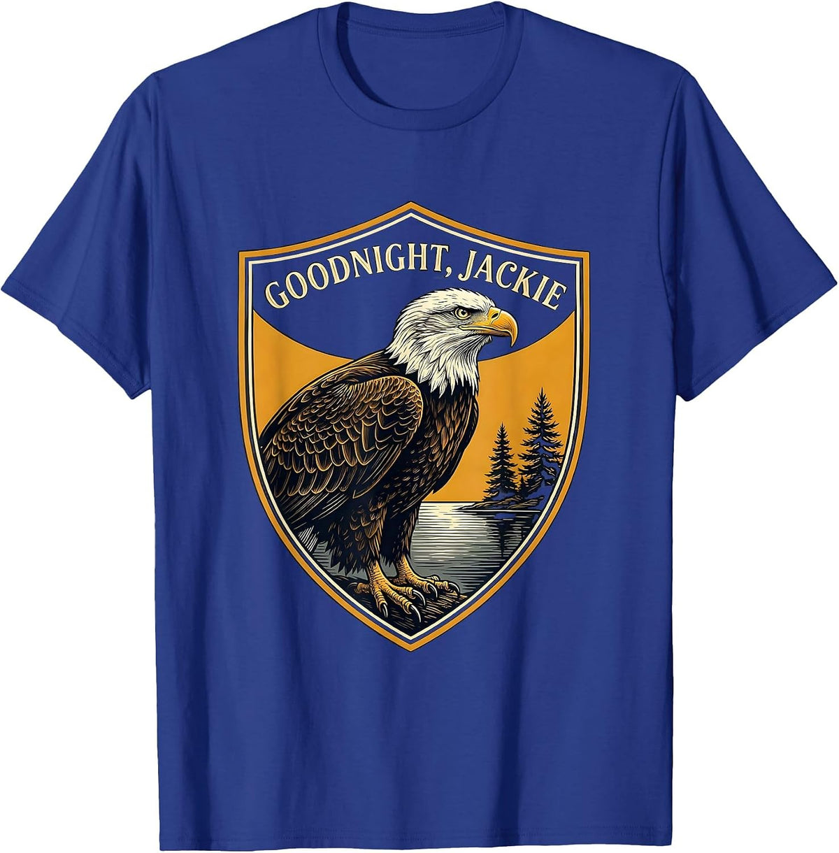 Goodnight, Jackie Eagle Memorial Tribute Bald Eagle Keepsake T-Shirt - Royal Blue
