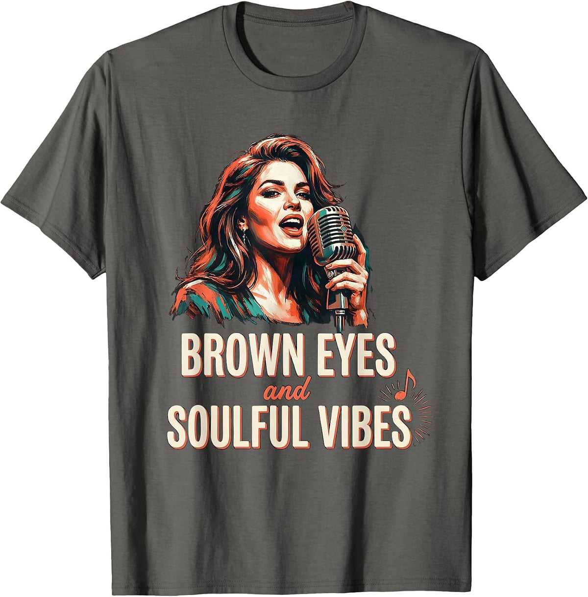 Brown Eyes And Soulful Vibes Thick Thighs R&B Vibes Music T-Shirt - Asphalt Grey
