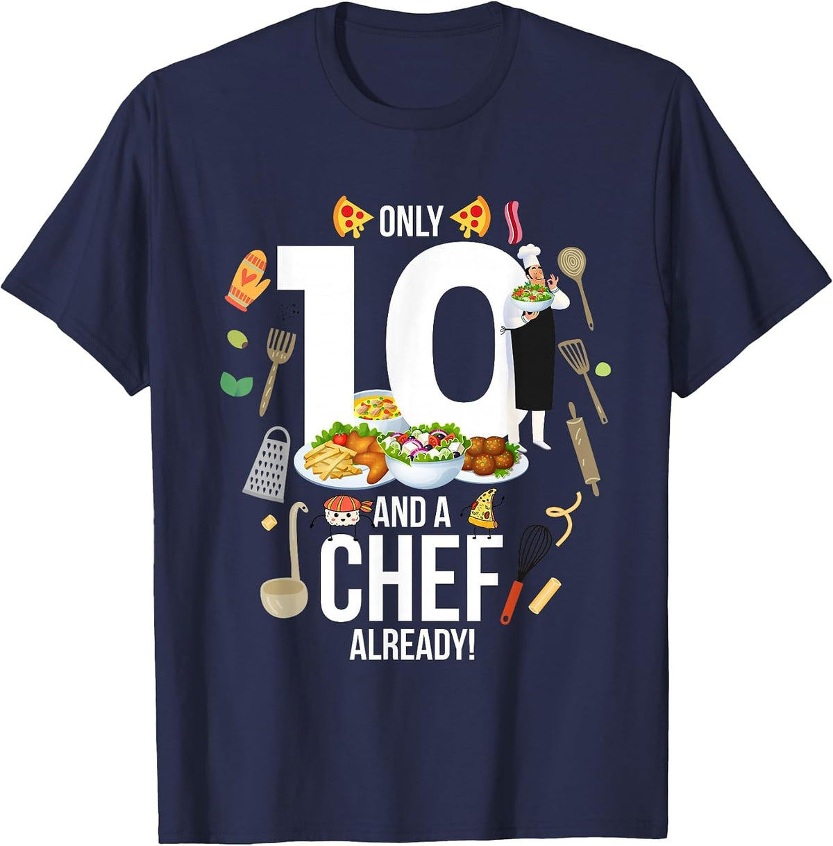 10th Birthday Only 10 and A Chef Already Funny Cooking T-Shirt - Navy Blue