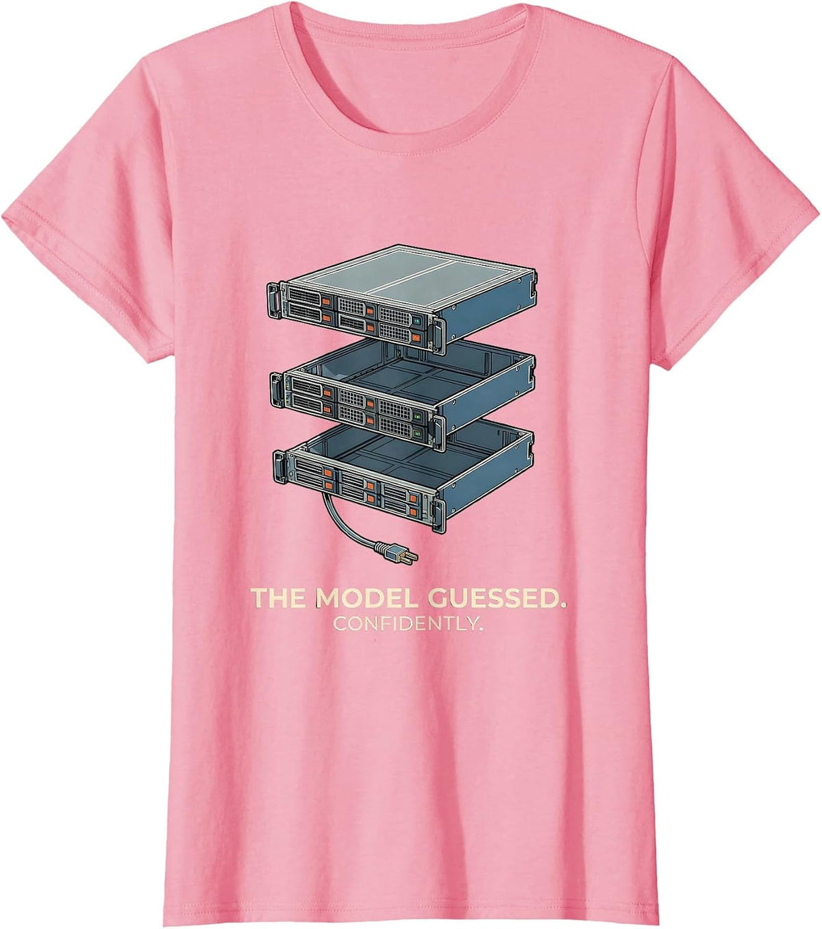 Women's The Model Guessed Confidently Funny Tech Support IT Humor T-Shirt - Pink