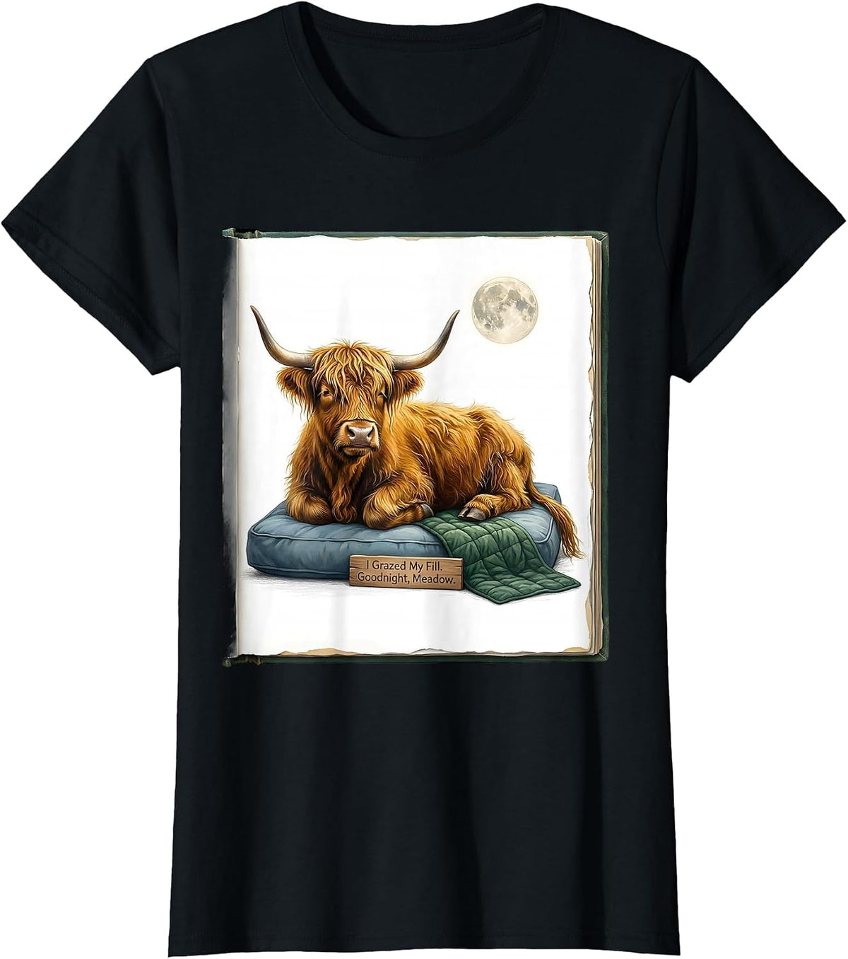 I Grazed My Fill Goodnight Meadow Funny Highland Cow Cozy T-Shirt - Black