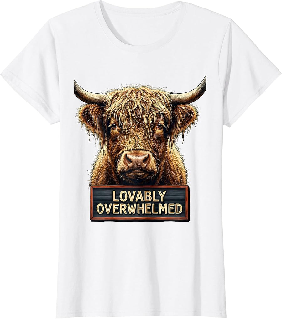Women's Lovably Overwhelmed Funny Highland Cow Novelty Humor T-Shirt - White