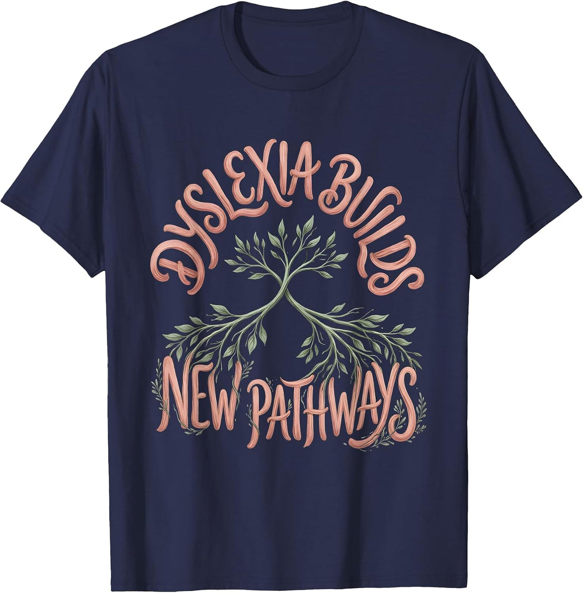 Dyslexia Builds New Pathways Boho Typography Teacher T-Shirt - Navy Blue