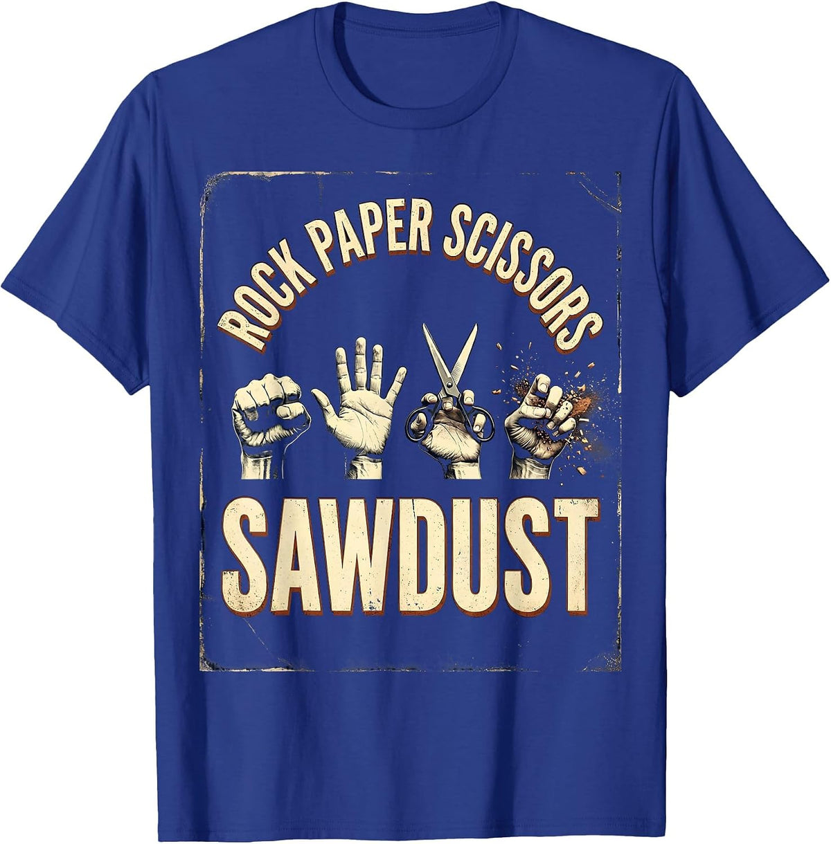 Rock Paper Scissors Sawdust Vintage Woodworker Carpenter T-Shirt - Royal Blue