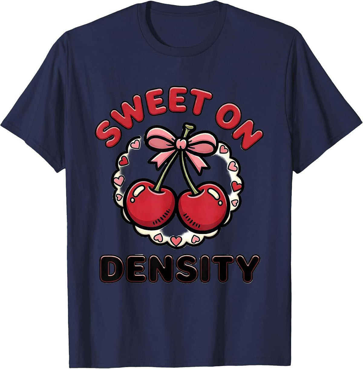 Men's Sweet On Density Cute Radiology Tech Coquette Bow T-Shirt - Navy Blue