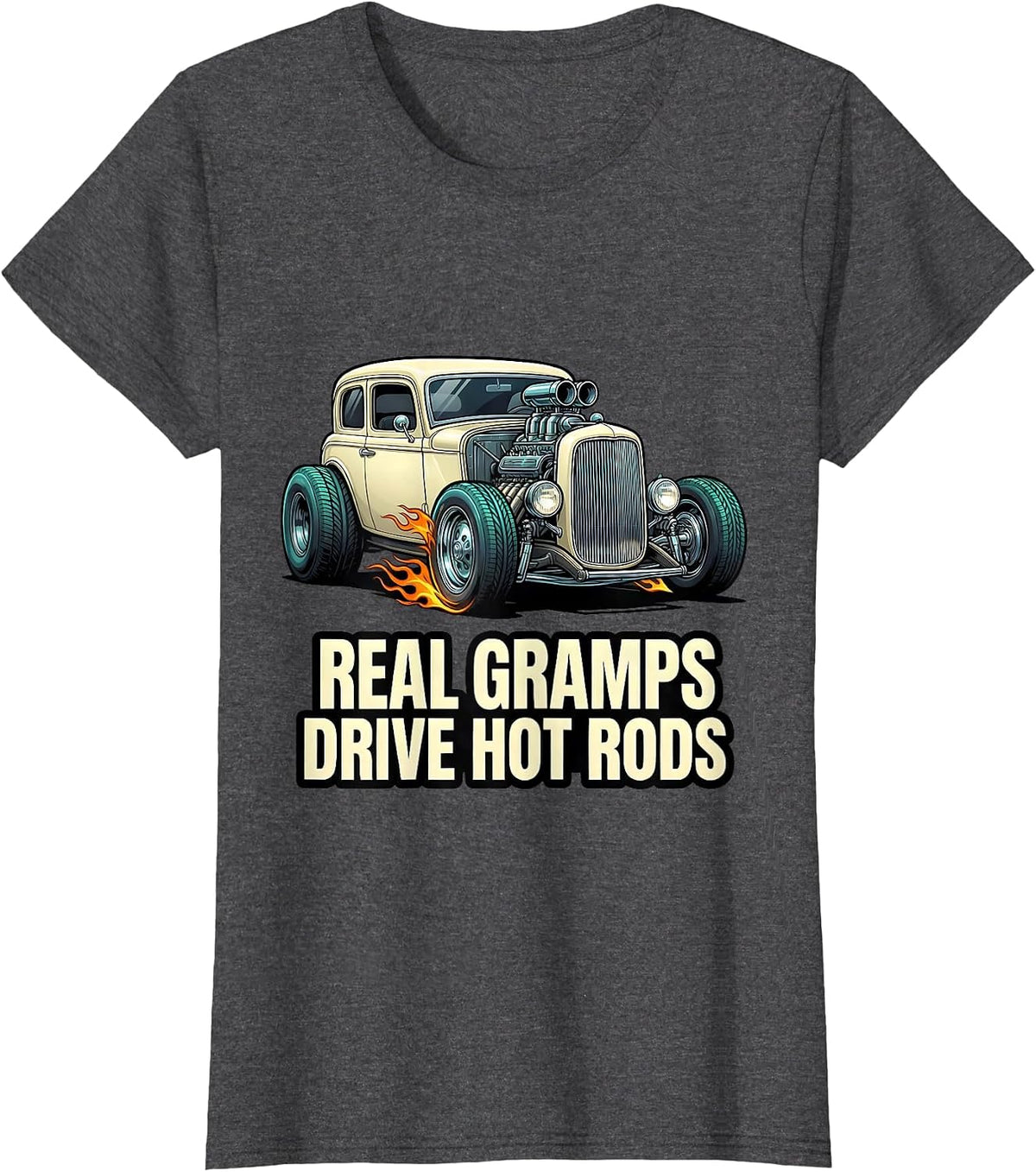 Women's Real Gramps Drive Hot Rods Custom Car Cartoon Hot Rod T-Shirt - Dark Heather Grey