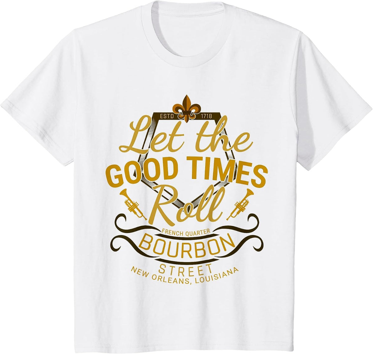 Let The Good Times Roll Bourbon Street French Quarter T-Shirt - White