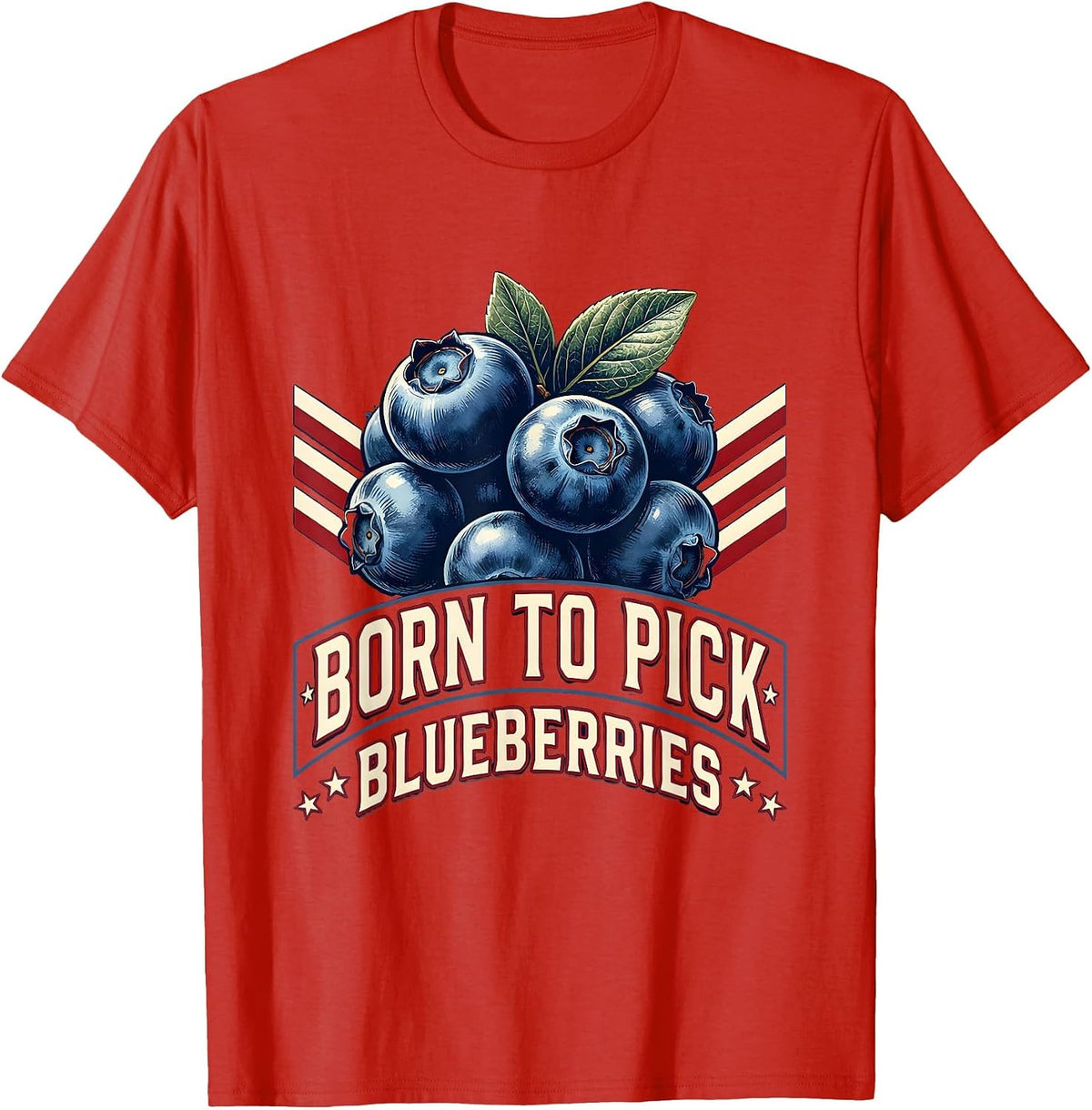 Men's Born to Pick Blueberries Red White and Blue Design T-Shirt - Red