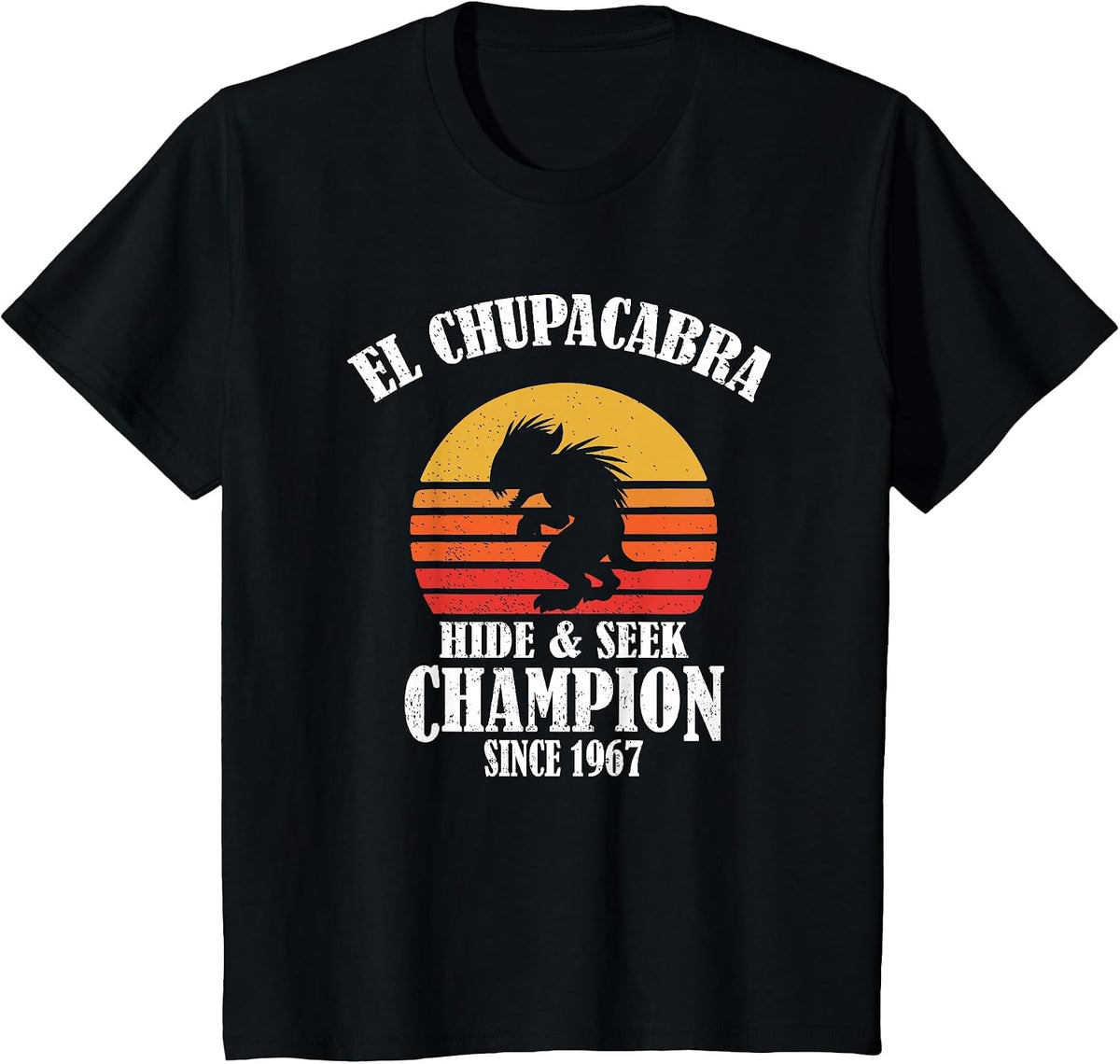 Funny Retro Vintage Hide & Seek Champion El Chupacabra Lover T-Shirt - Black