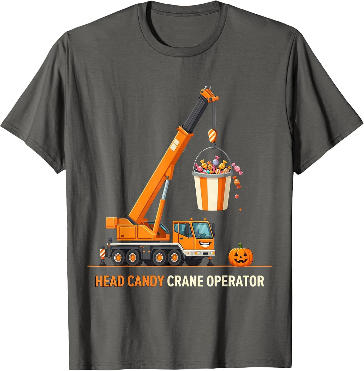 Men's Head Candy Crane Operator Funny Construction Truck Halloween T-Shirt - Asphalt Grey