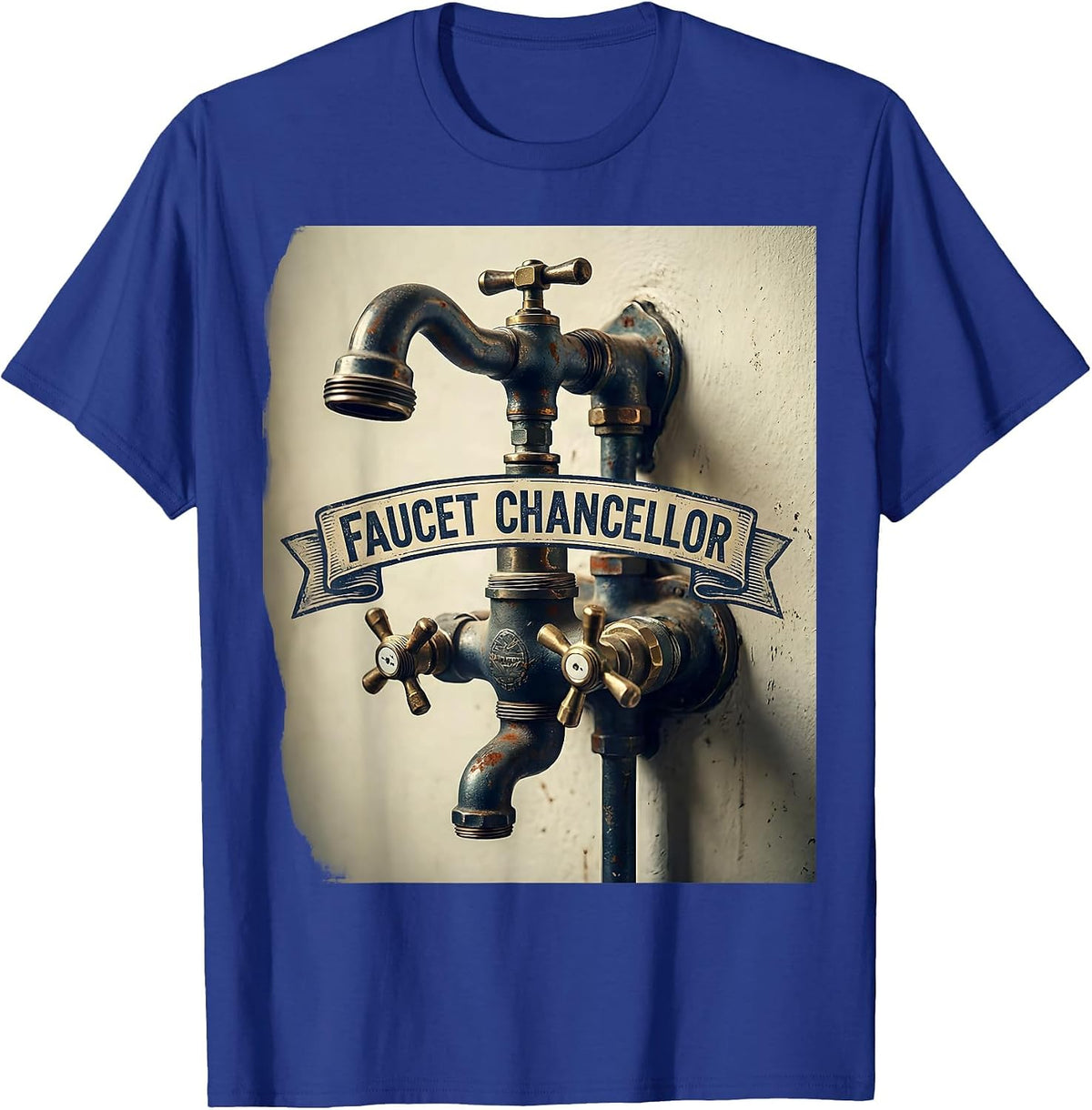 Faucet Chancellor Vintage Funny Plumber Pipefitter Gift T-Shirt - Royal Blue