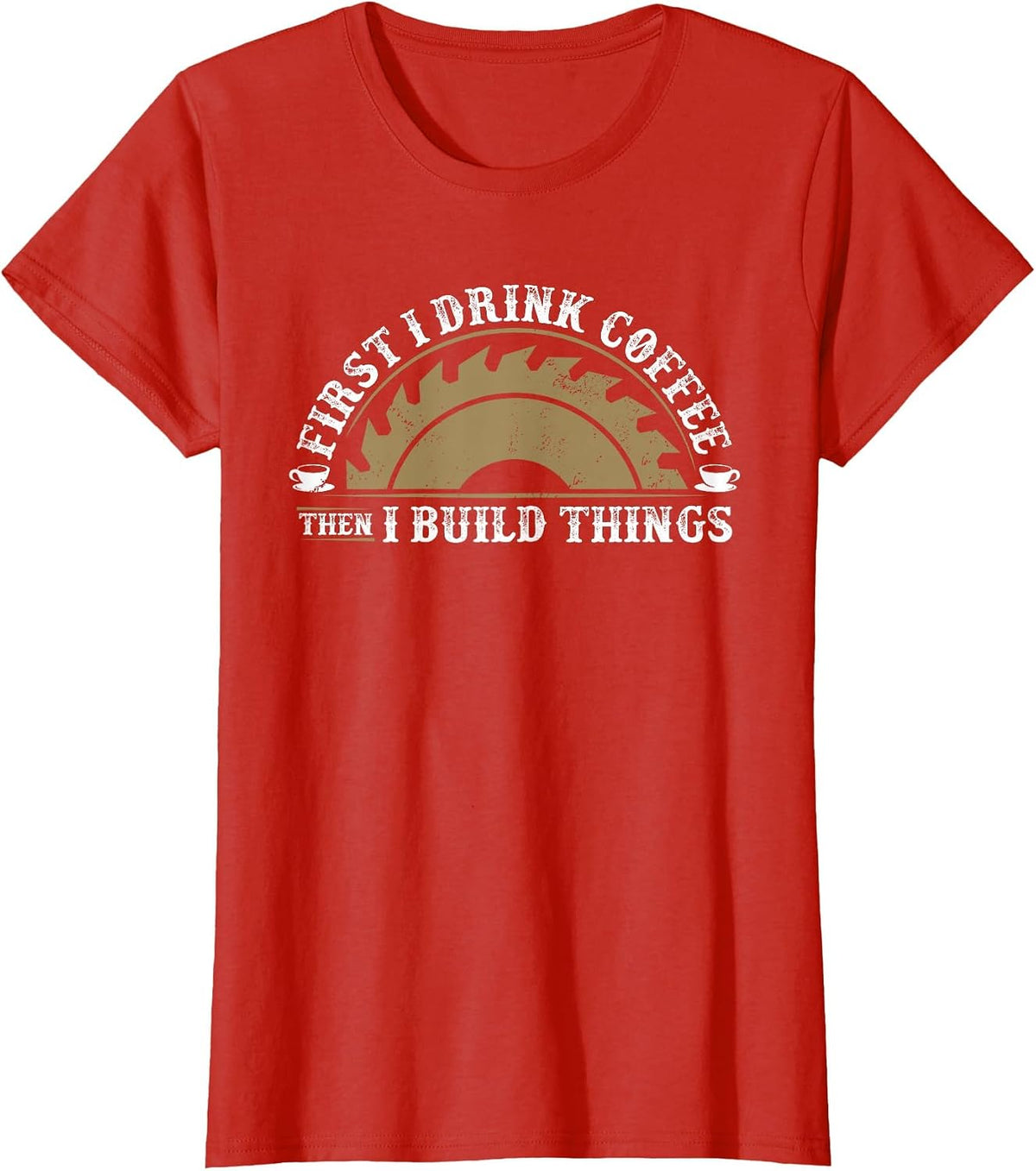 Funny Woodworking Carpentry Woodworker Carpenter T-Shirt - Red