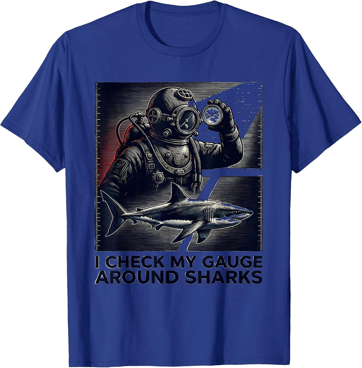 Men's I Check My Gauge Around Sharks Funny Scuba Diver Gift T-Shirt - Royal Blue