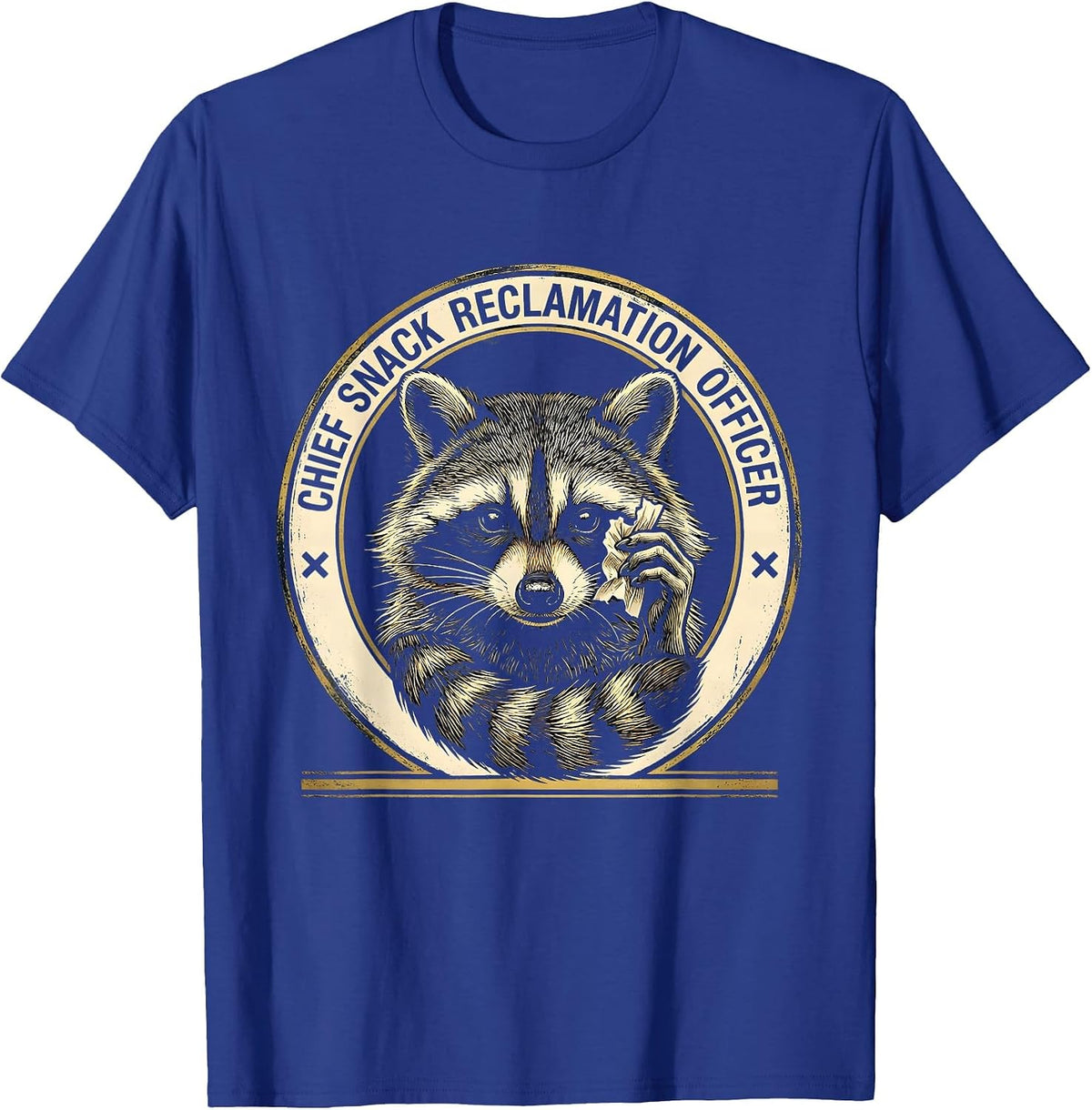 Men's Chief Snack Reclamation Officer Funny Raccoon Trash Panda T-Shirt - Royal Blue