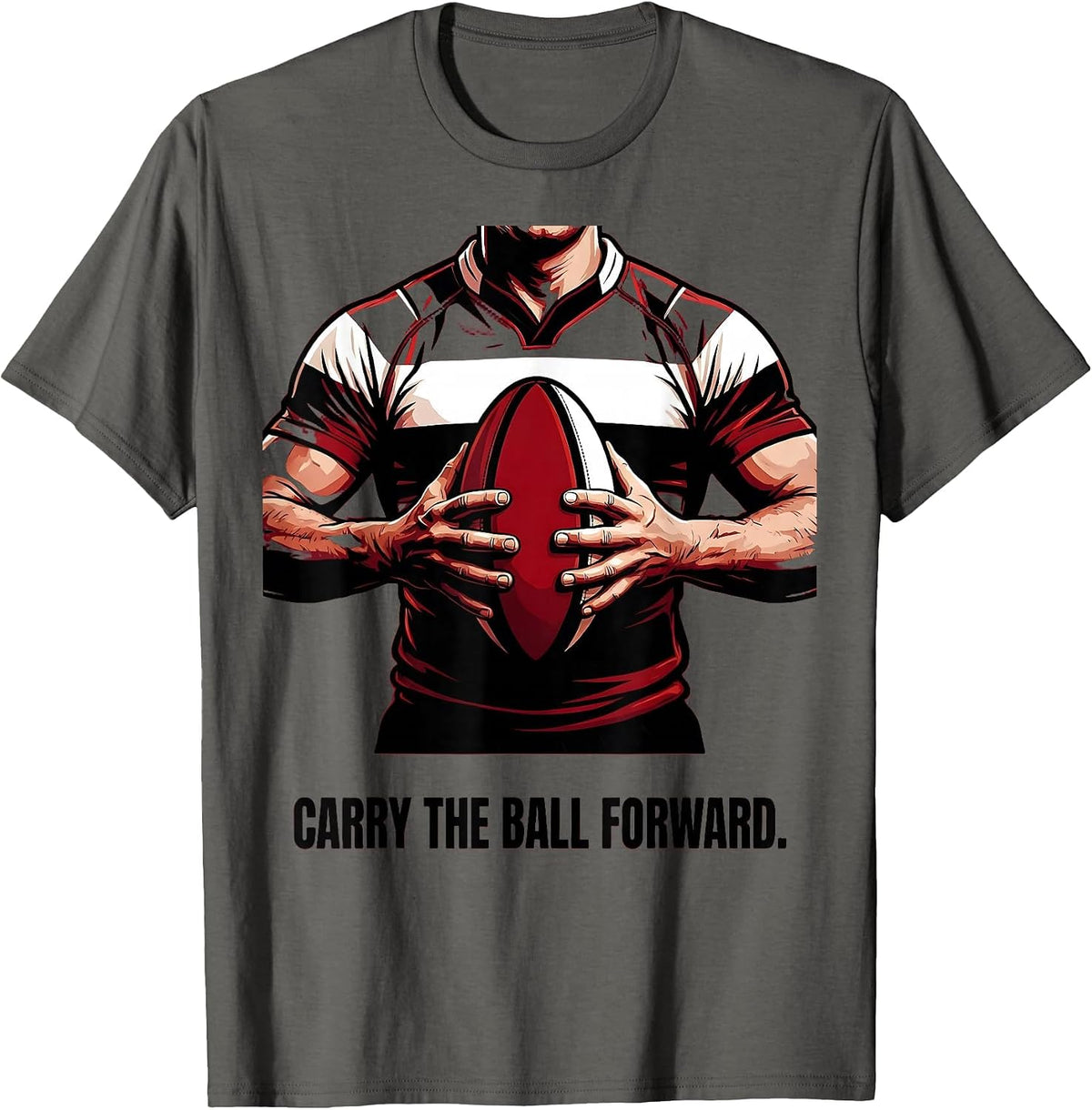 Carry the Ball Forward Rugby Graphic Design T-Shirt - Asphalt Grey