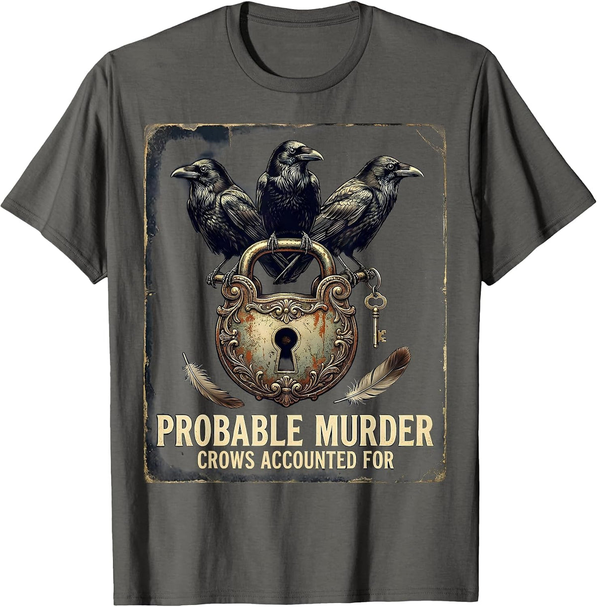 Probable Murder Crows Accounted For Vintage Gothic Bird T-Shirt - Asphalt Grey