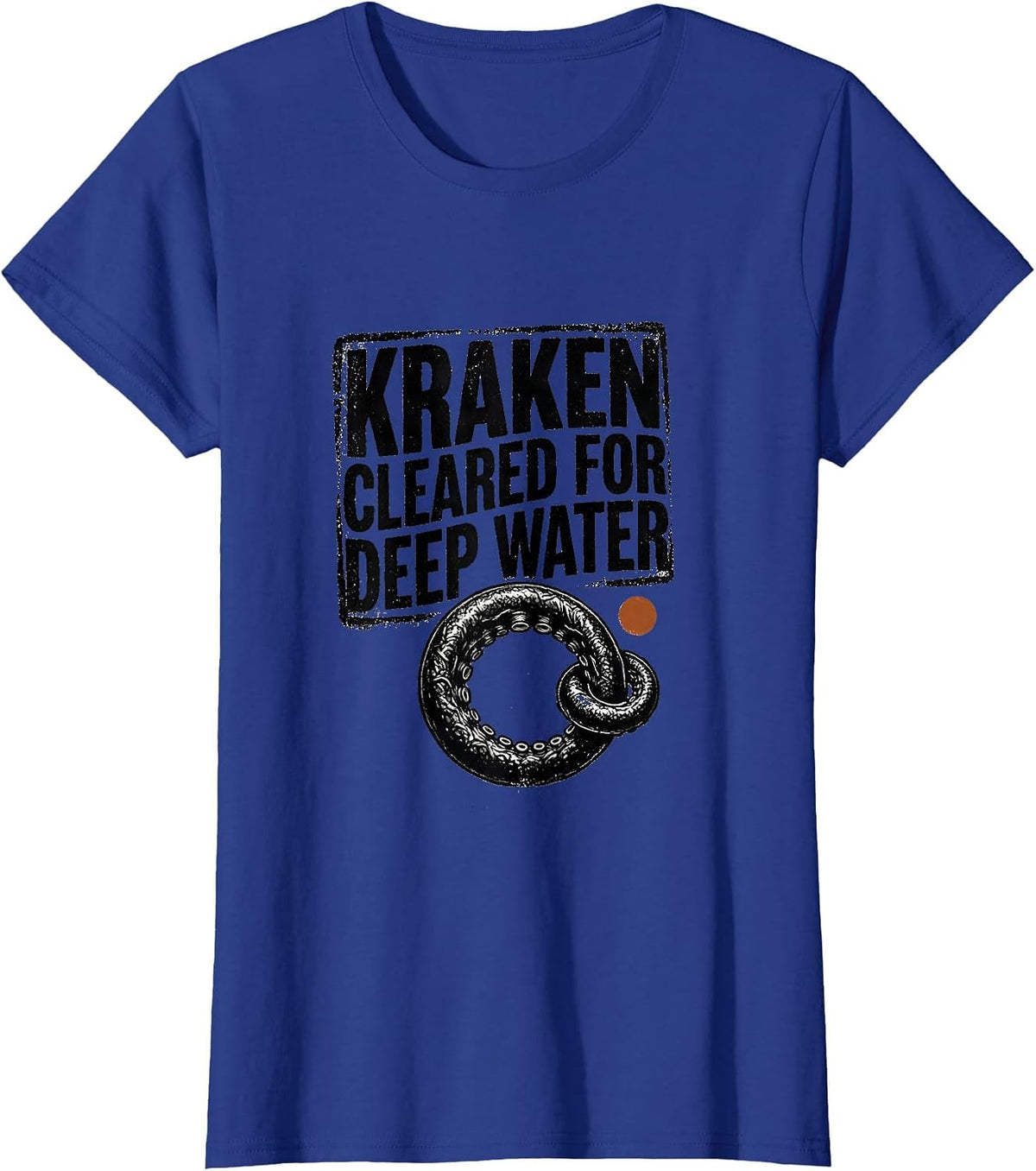 Women's Kraken Cleared For Deep Water Rubber Stamp Octopus Lover T-Shirt - Royal Blue