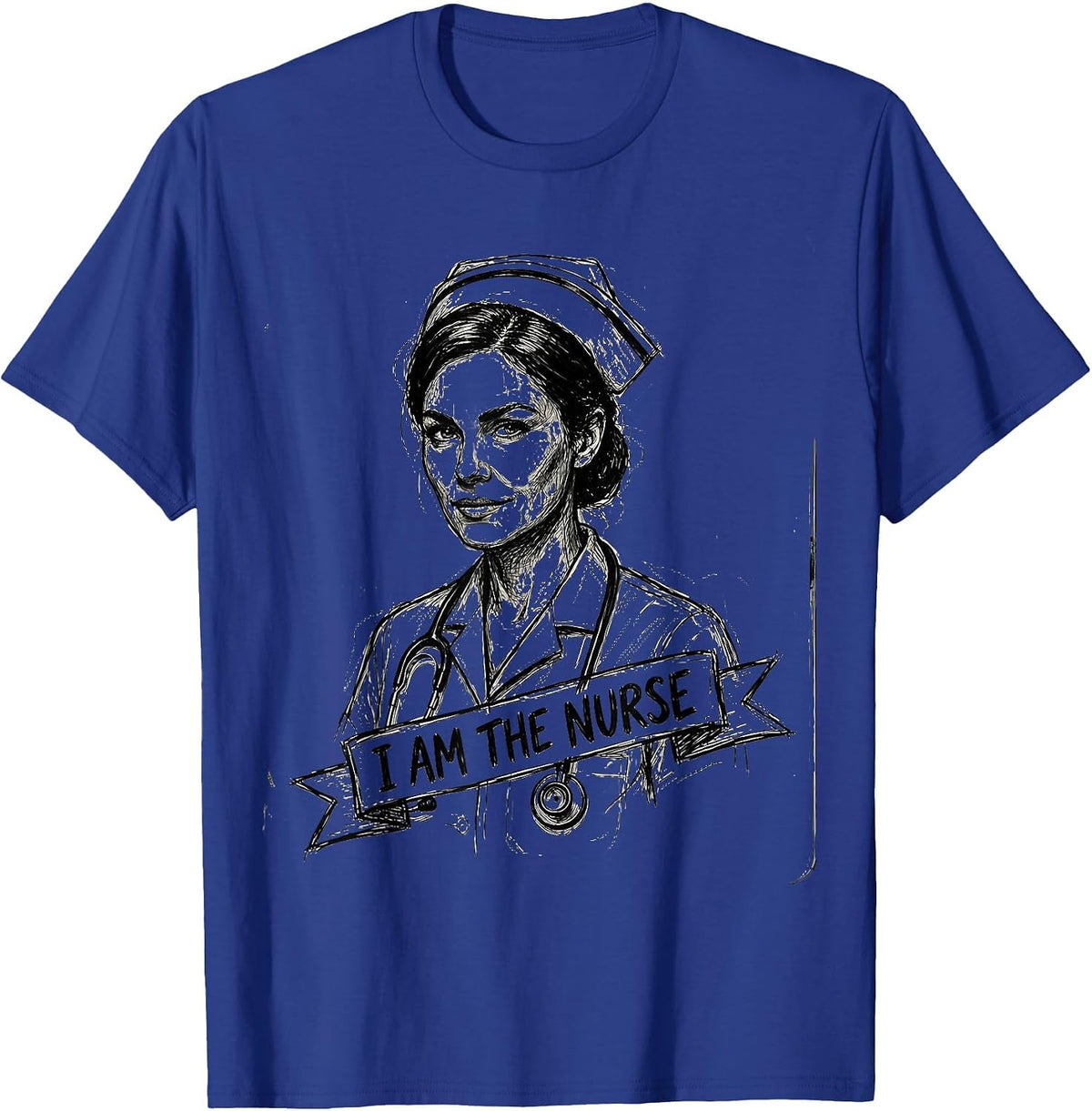 I Am The Nurse Bold Graphic Design T-Shirt - Royal Blue
