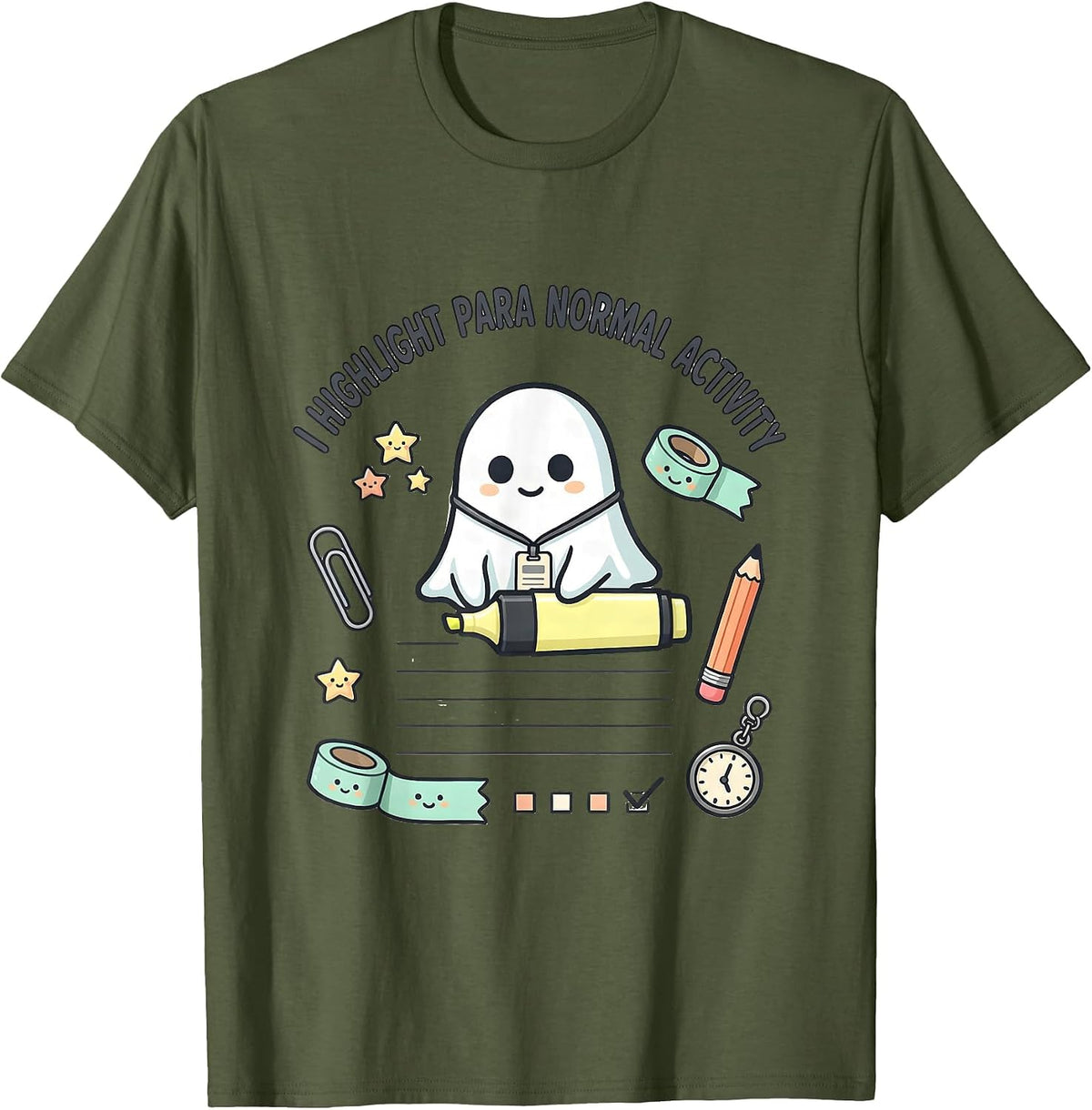 I Highlight Para Normal Activity Kawaii Ghost Stationery T-Shirt - Olive Green