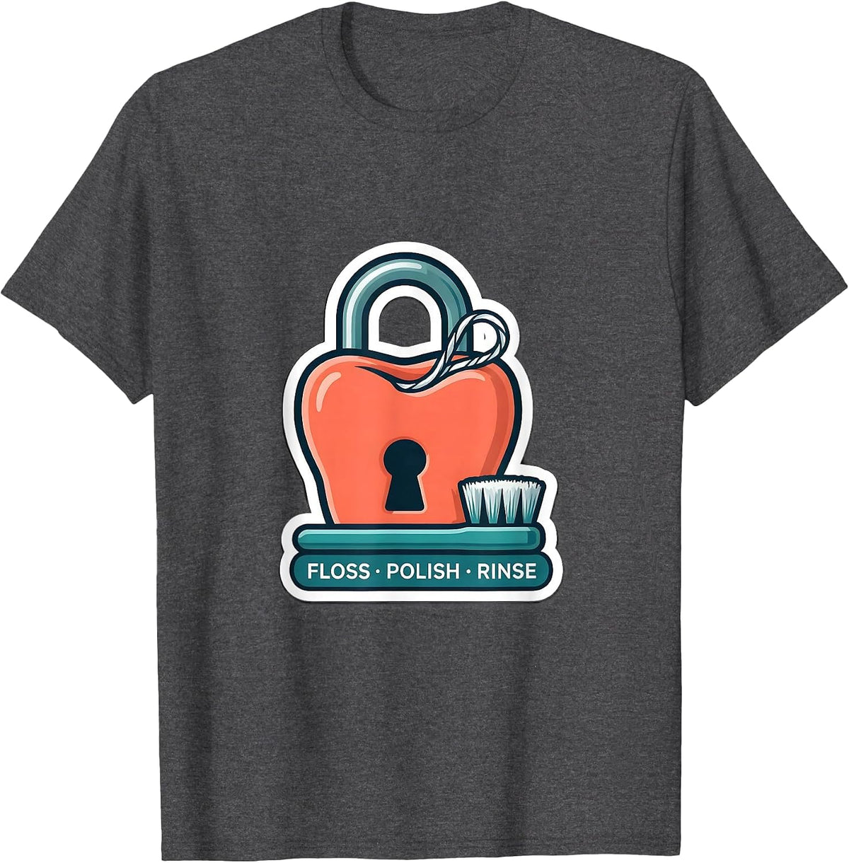 Floss Polish Rinse Funny Dental Hygienist Humor T-Shirt - Dark Heather Grey
