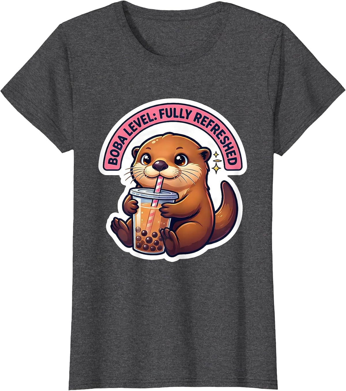Women's Boba Level Fully Refreshed Kawaii Otter Boba Tea Lover T-Shirt - Dark Heather Grey