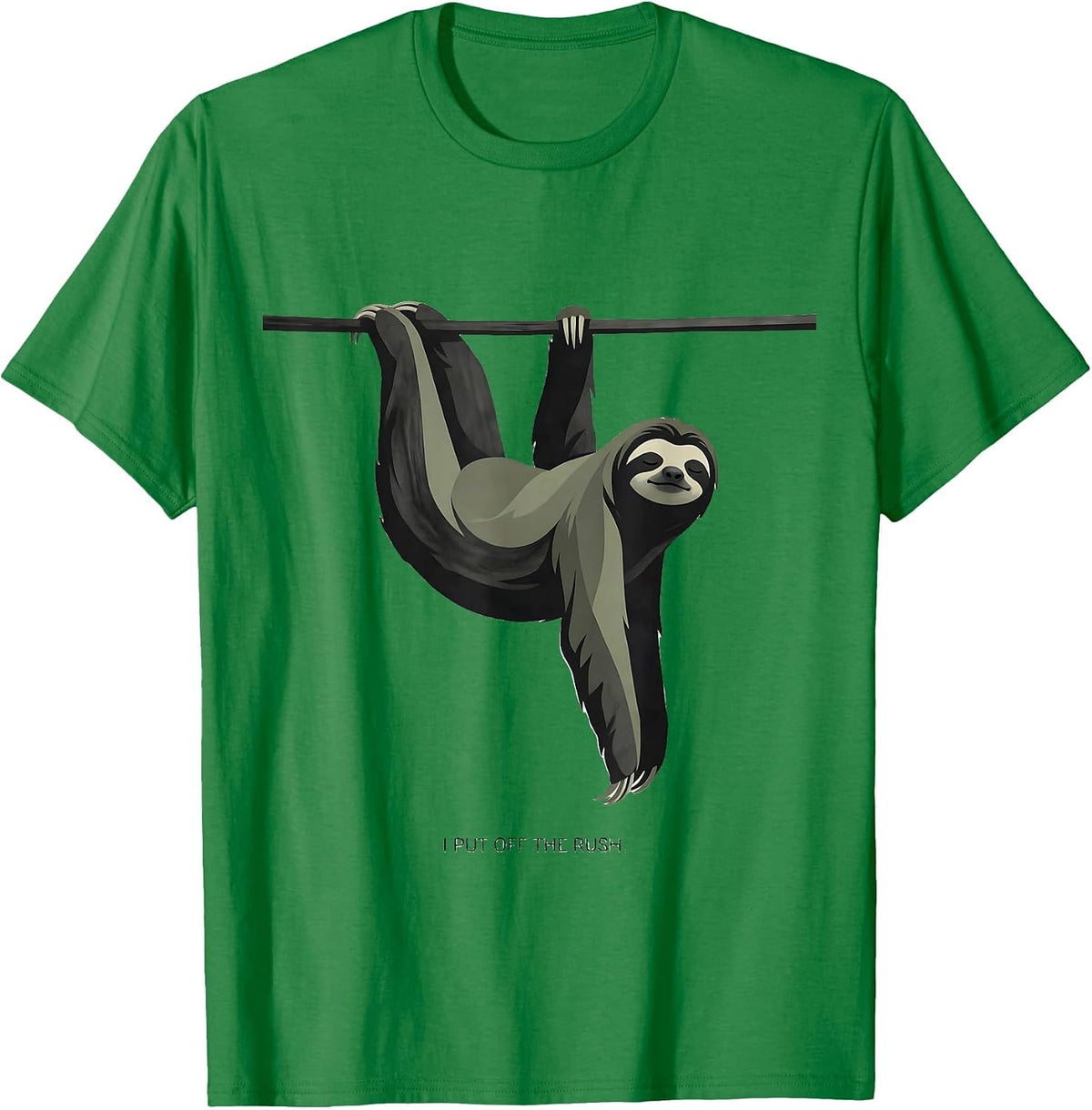 Men's I Put Off The Rush Funny Sloth Humor Gift for Lazy Lovers T-Shirt - Kelly Green