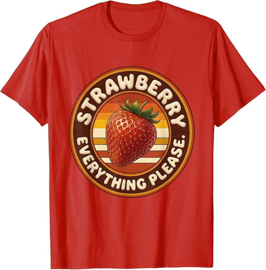 Men's Strawberry Everything Please Fruit Lover Design T-Shirt - Red