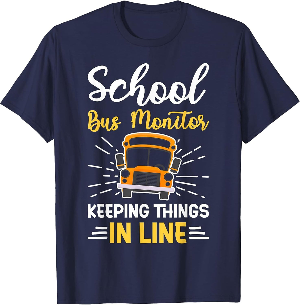 Keeping Things in Line School Bus Monitor T-Shirt - Navy Blue