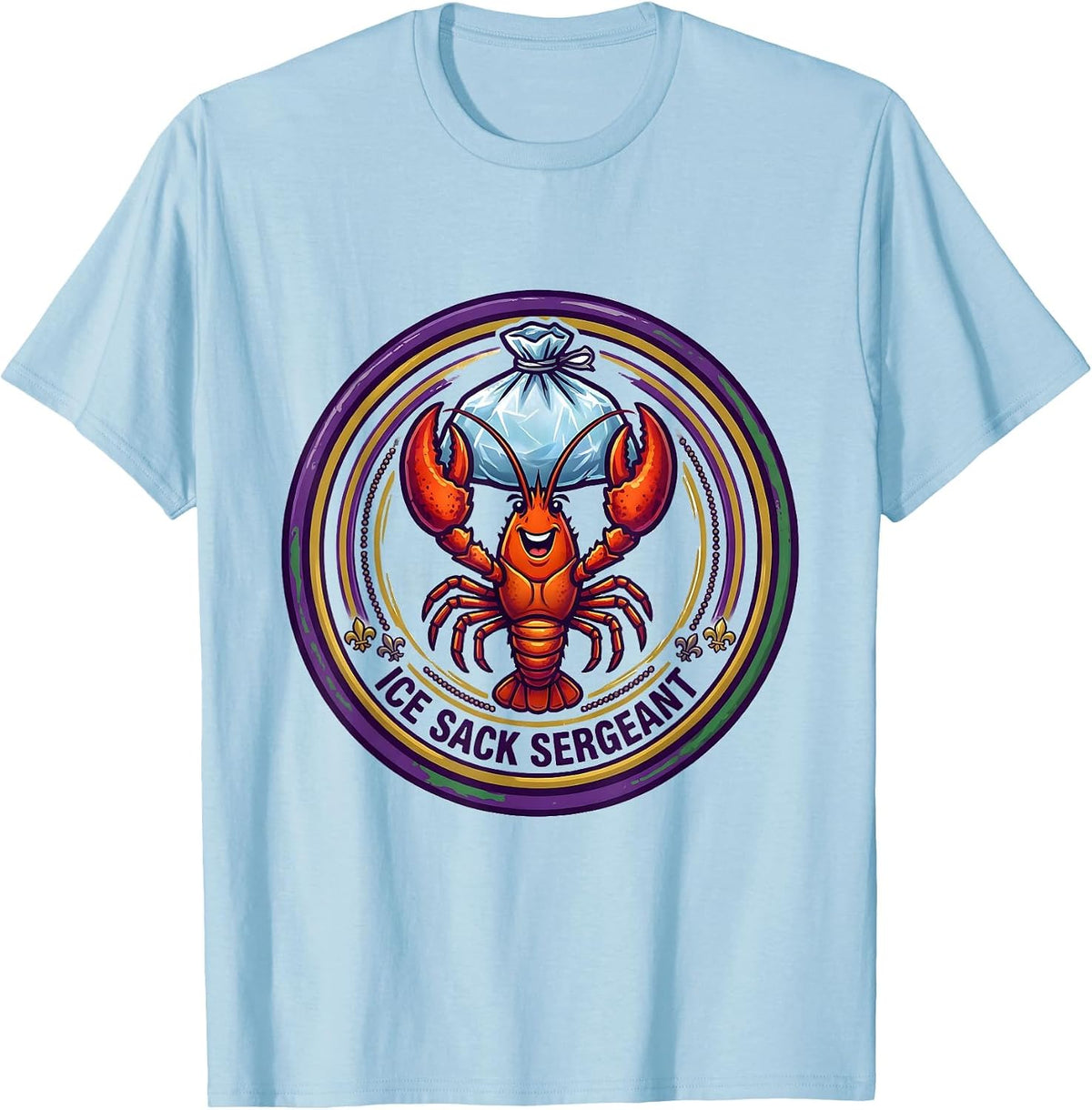 Men's Ice Sack Sergeant Emblem Funny Mardi Gras Crawfish Carnival T-Shirt - Baby Blue