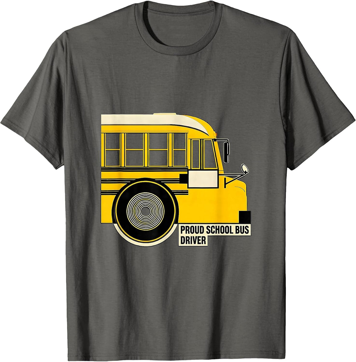 Proud School Bus Driver Stencil Graphic Bus Driver T-Shirt - Asphalt Grey