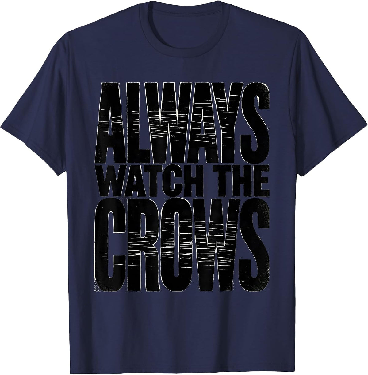 Men's Always Watch the Crows Bird Watcher Design T-Shirt - Navy Blue
